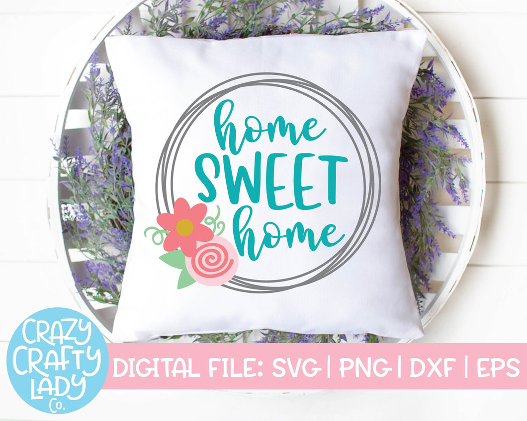 Home Sweet Home SVG Cut File