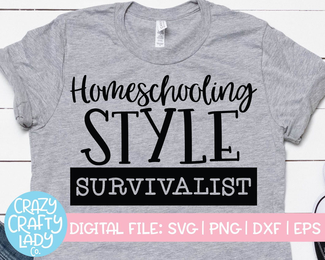 Homeschooling Style: Survivalist SVG Cut File