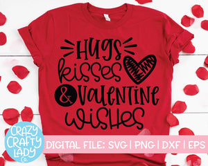 Hugs, Kisses, & Valentine Wishes SVG Cut File