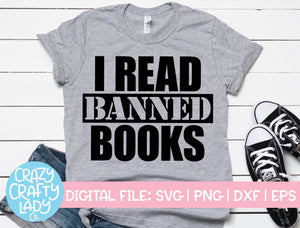 I Read Banned Books SVG Cut File