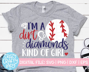 I'm a Dirt & Diamonds Kind of Girl SVG Cut File