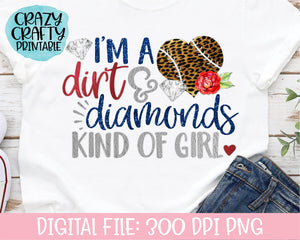 I'm a Dirt & Diamonds Kind of Girl PNG Printable File