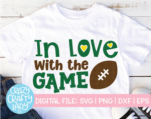 In Love with the Game Football SVG Cut File