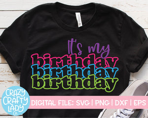 It's My Birthday SVG Cut File
