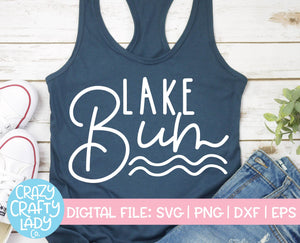 Lake Bum SVG Cut File