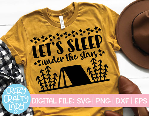 Let's Sleep Under the Stars SVG Cut File