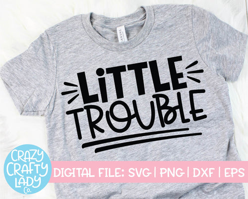 Little Trouble SVG Cut File