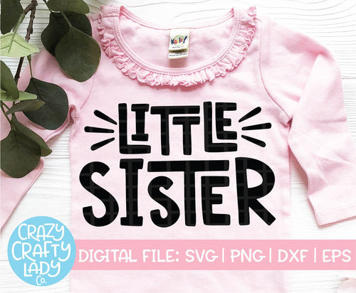 Little Sister SVG Cut File