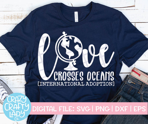 Love Crosses Oceans SVG Cut File