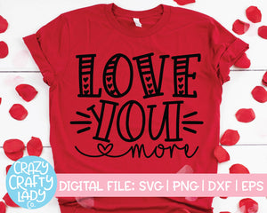 Love You More SVG Cut File