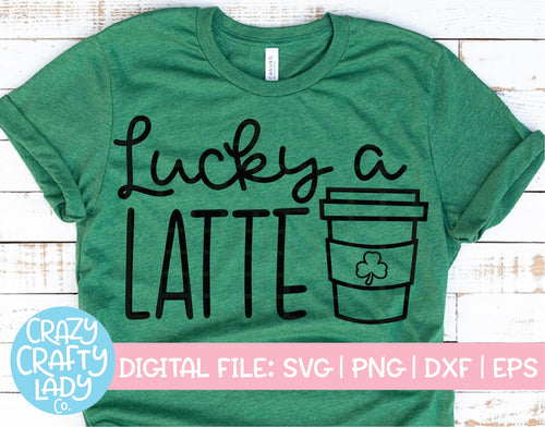 Lucky a Latte SVG Cut File