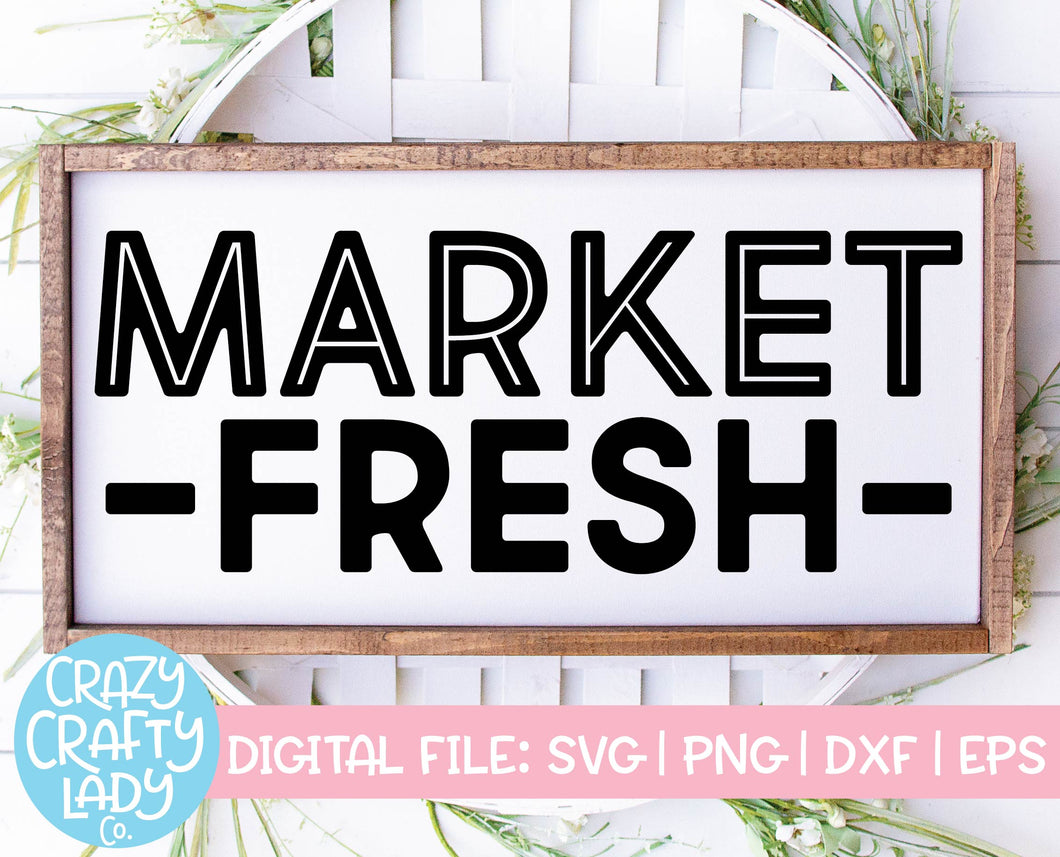 Market Fresh SVG Cut File