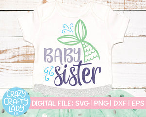 Mermaid Baby Sister SVG Cut File