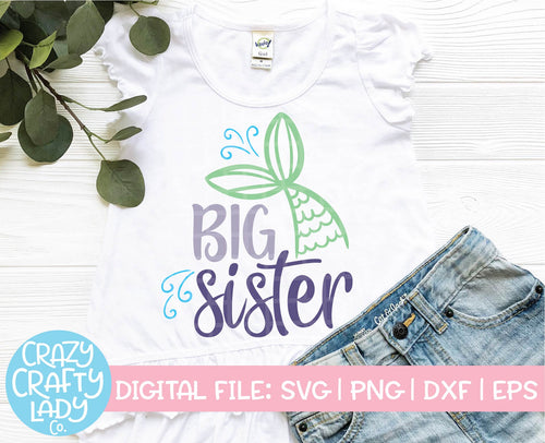 Mermaid Big Sister SVG Cut File