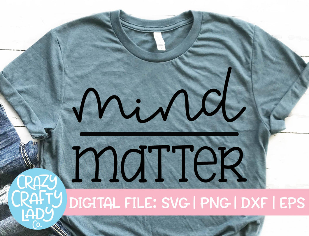 Mind Over Matter SVG Cut File