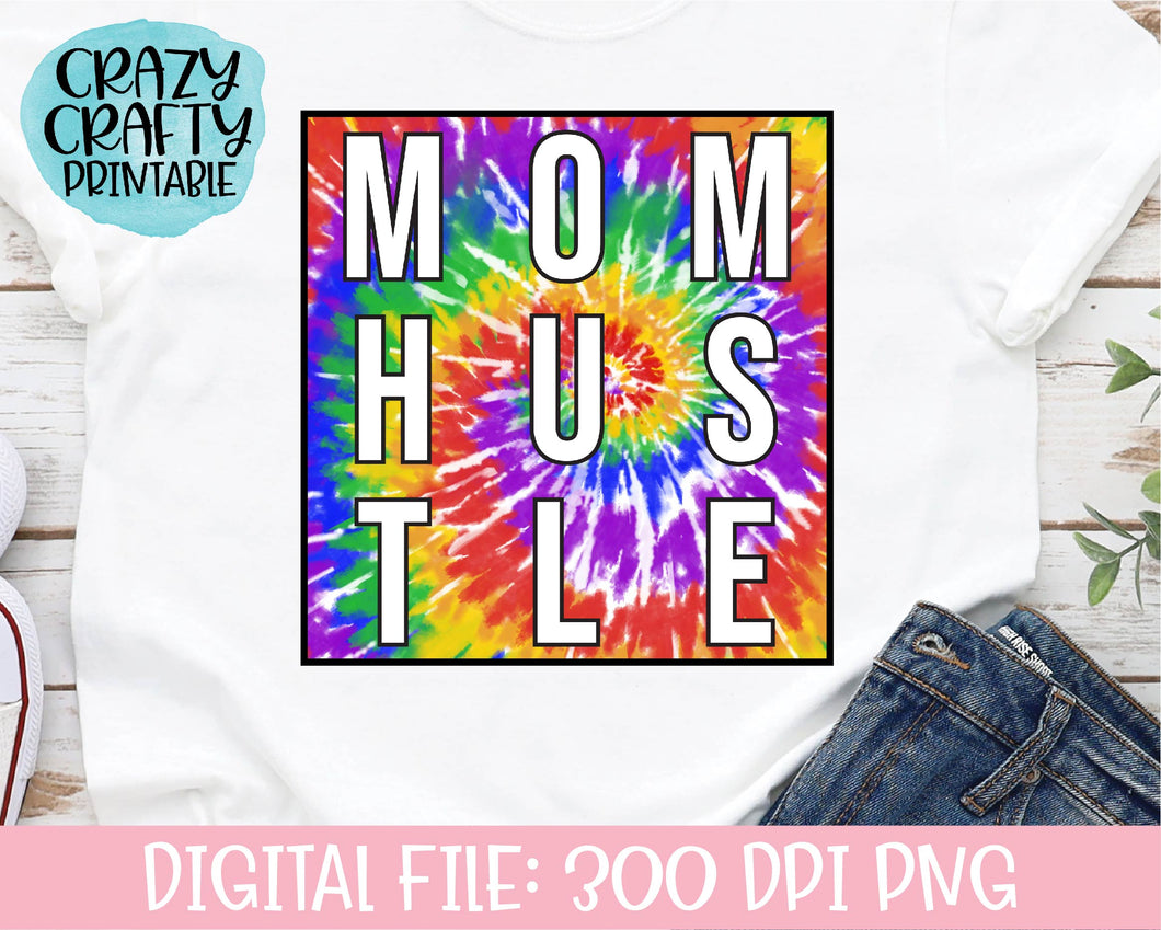 Mom Hustle PNG Printable File