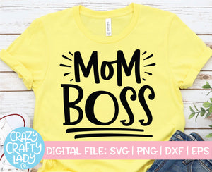 Mom Boss SVG Cut File
