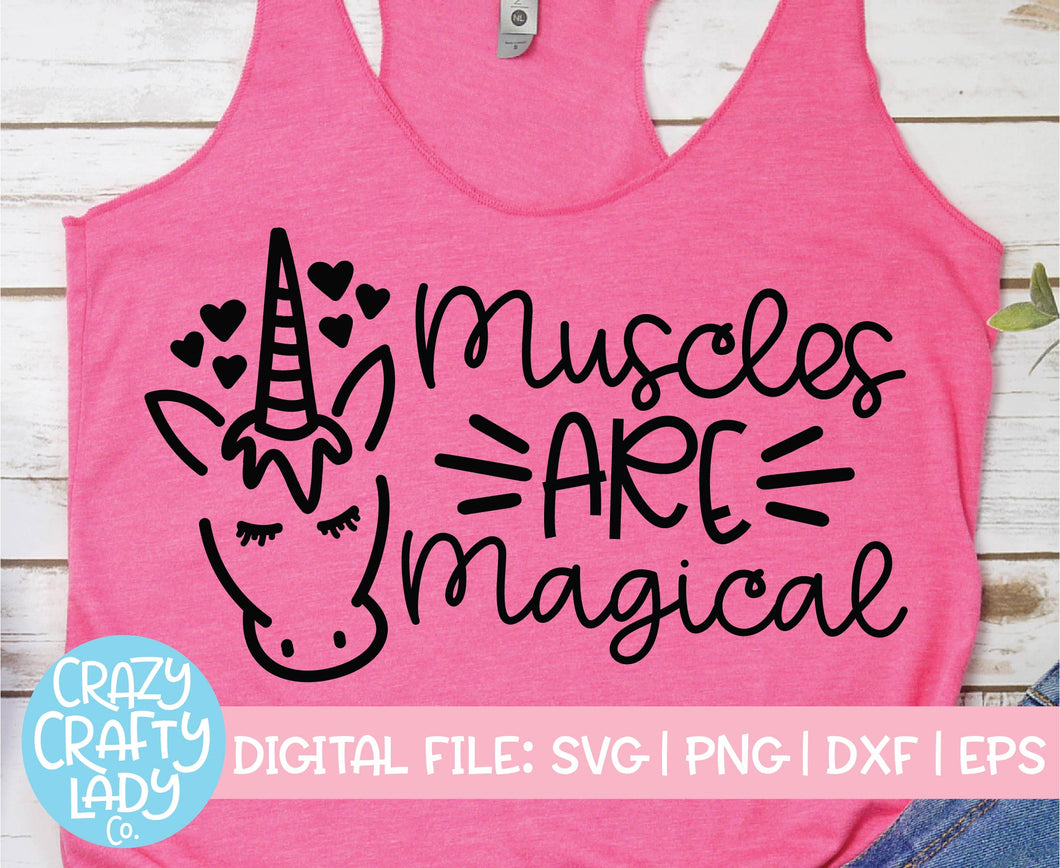 Muscles Are Magical SVG Cut File