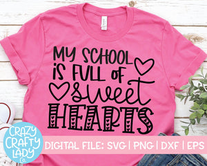 My School Is Full of Sweethearts SVG Cut File