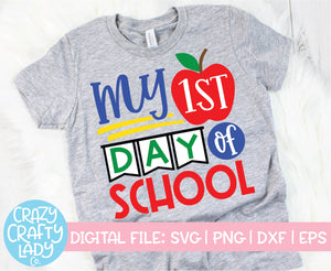My 1st Day of School SVG Cut File