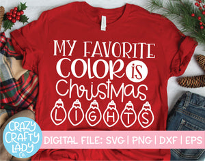 My Favorite Color Is Christmas Lights SVG Cut File