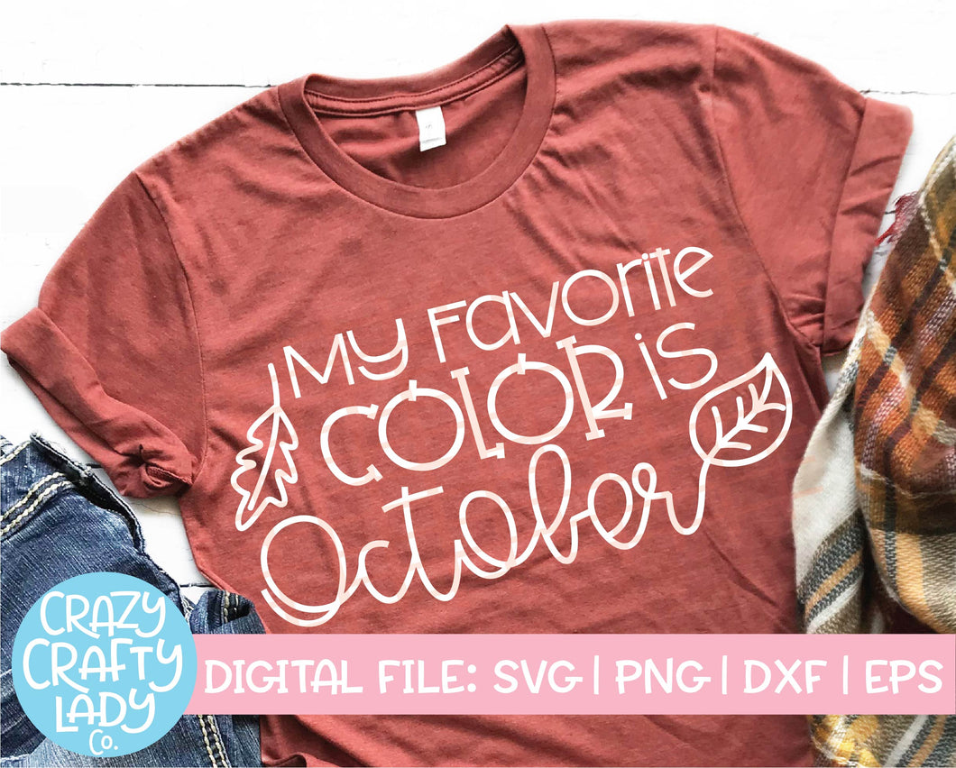 My Favorite Color Is October SVG Cut File