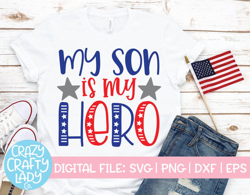 My Son Is My Hero SVG Cut File