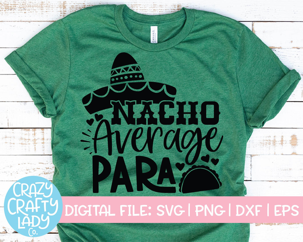 Nacho Average Para SVG Cut File