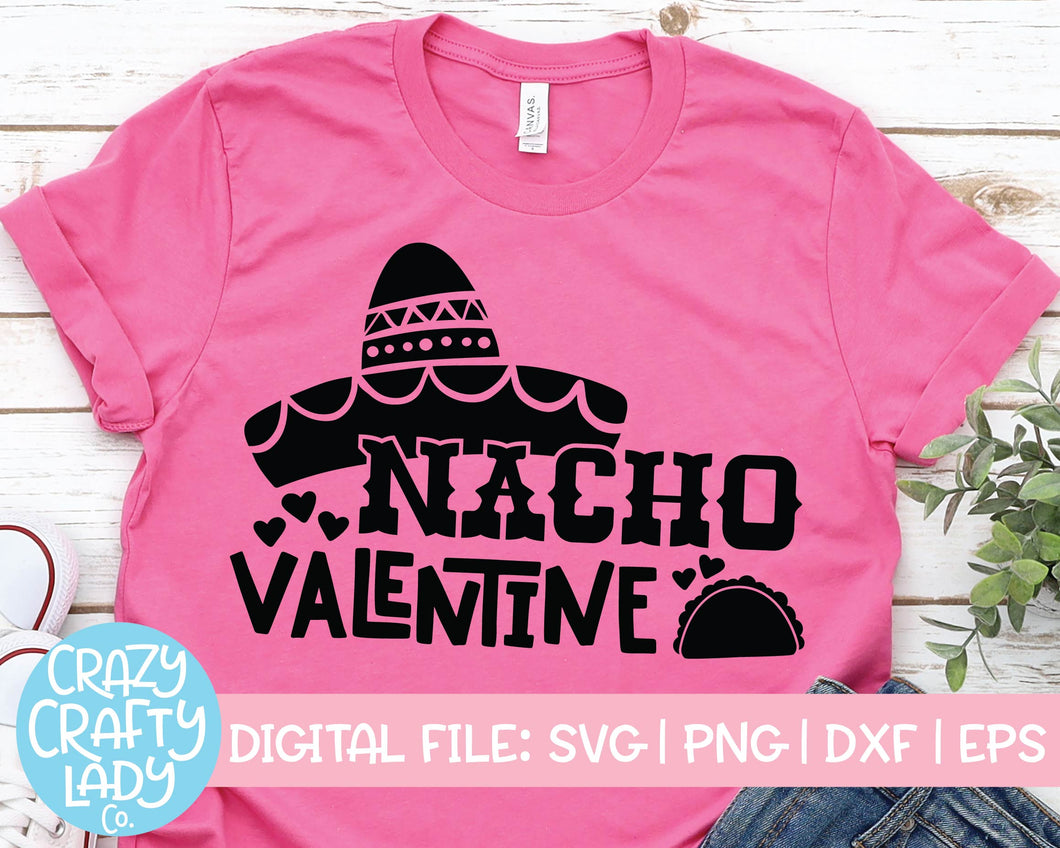 Nacho Valentine SVG Cut File