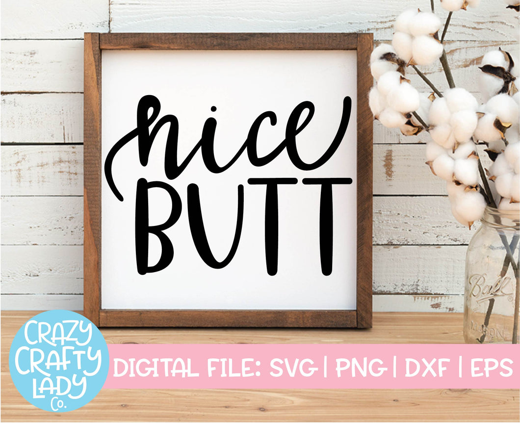 Nice Butt SVG Cut File