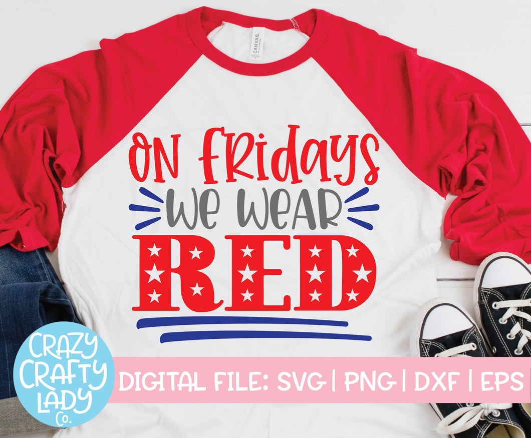 On Fridays We Wear Red SVG Cut File
