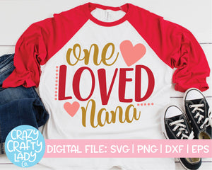 One Loved Nana SVG Cut File