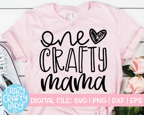 One Crafty Mama SVG Cut File