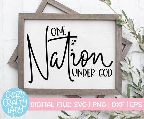 One Nation Under God SVG Cut File