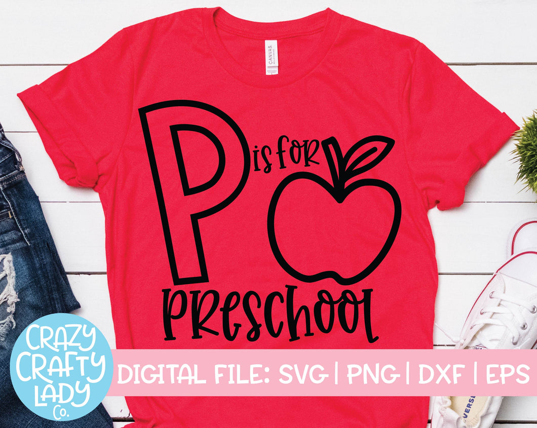 P Is for Preschool SVG Cut File