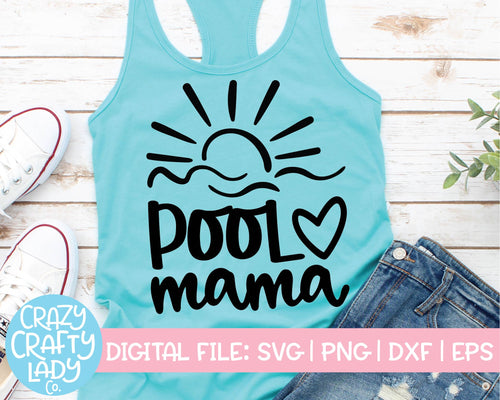 Pool Mama SVG Cut File