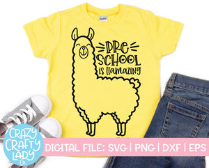 Preschool Is Llamazing SVG Cut File