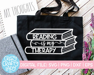 Reading Is My Therapy SVG Cut File