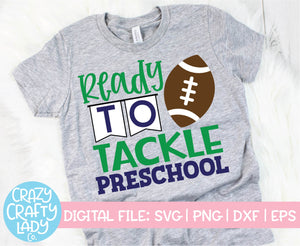 Ready to Tackle Preschool SVG Cut File
