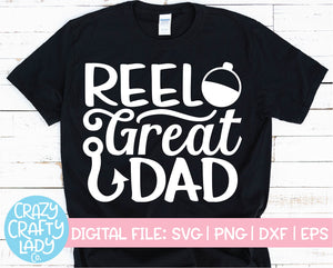 Reel Great Dad SVG Cut File