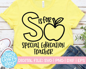 S Is for Special Education Teacher SVG Cut File