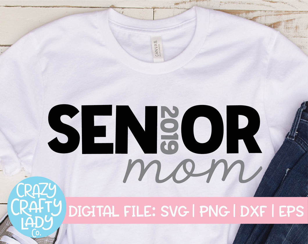 Senior Mom 2019 SVG Cut File