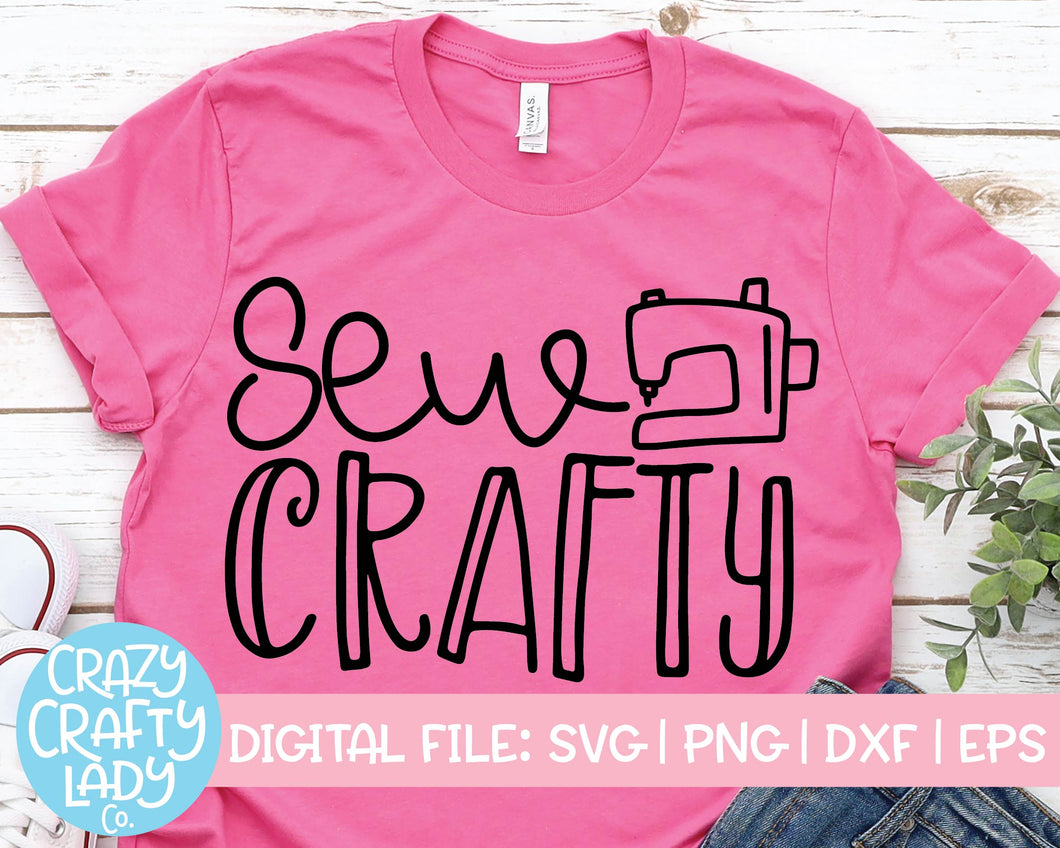 Sew Crafty SVG Cut File