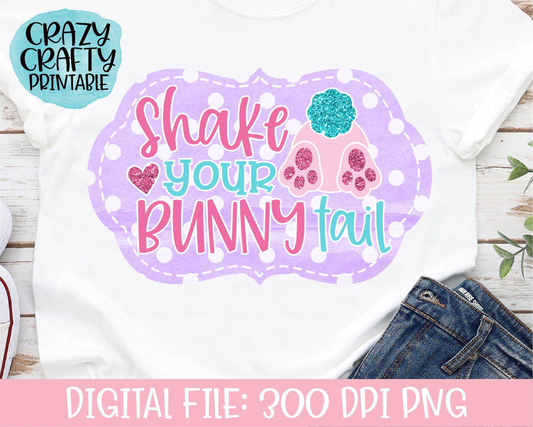 Shake Your Bunny Tail PNG Printable File
