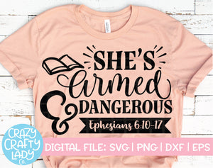 She's Armed & Dangerous SVG Cut File