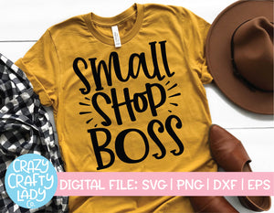 Small Shop Boss SVG Cut File