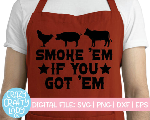 Smoke 'Em If You Got 'Em SVG Cut File
