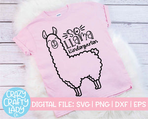 So Llama, Kindergarten SVG Cut File