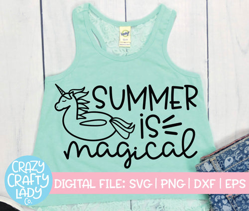 Summer Is Magical SVG Cut File