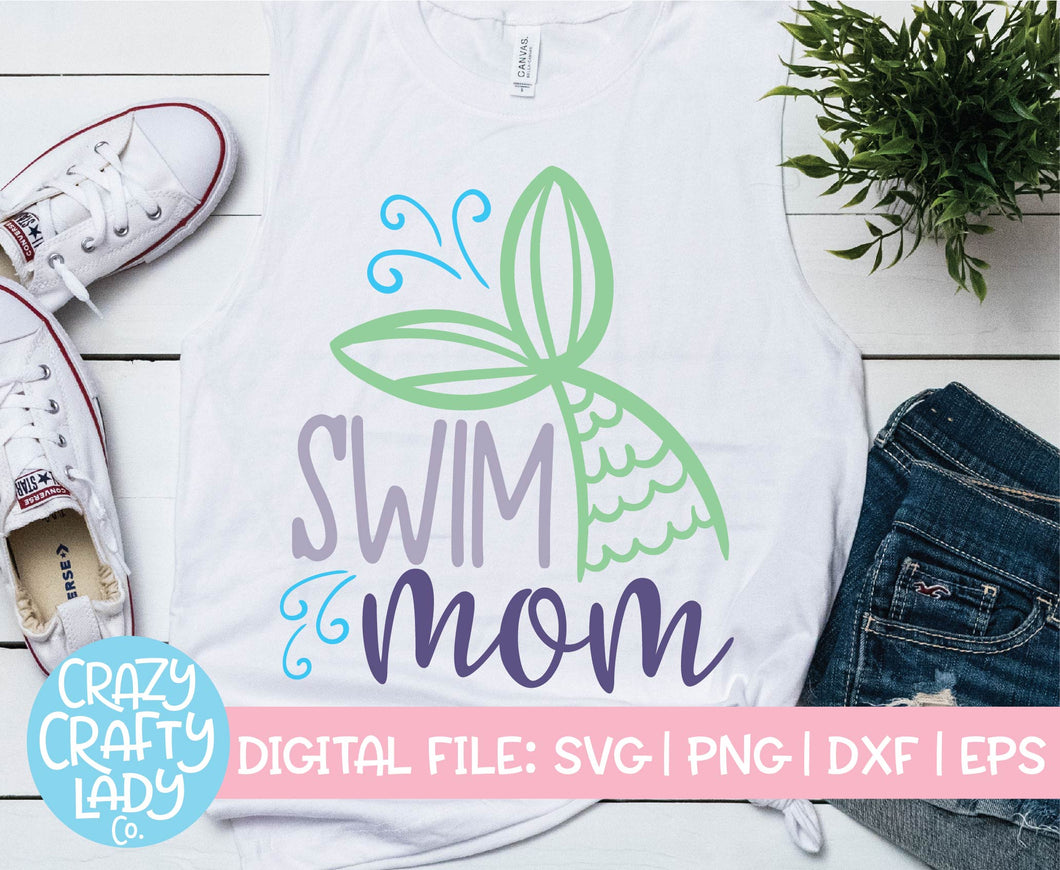 Swim Mom SVG Cut File